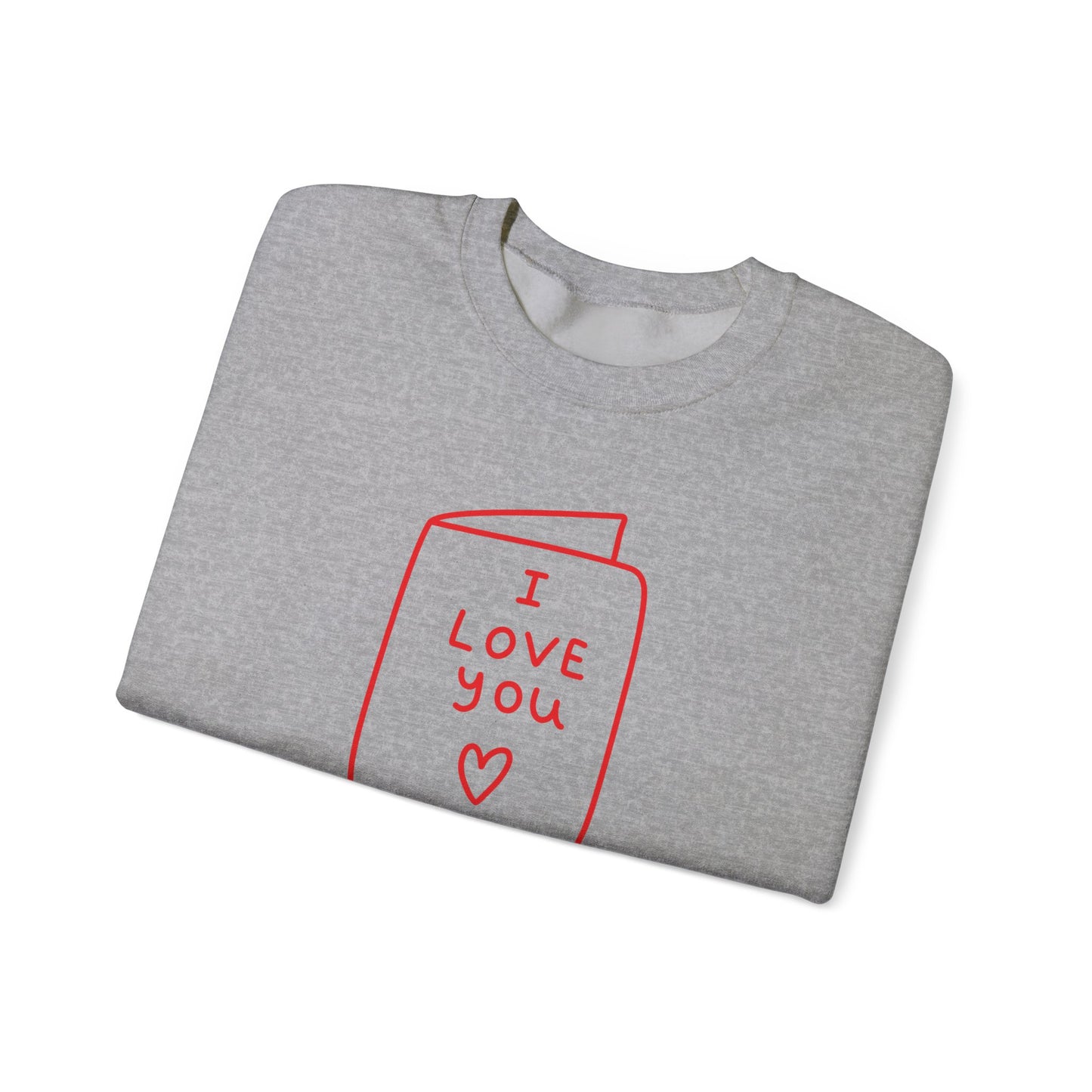 Crewneck Sweatshirt - 'I Love You' Hand-Drawn Card Graphic