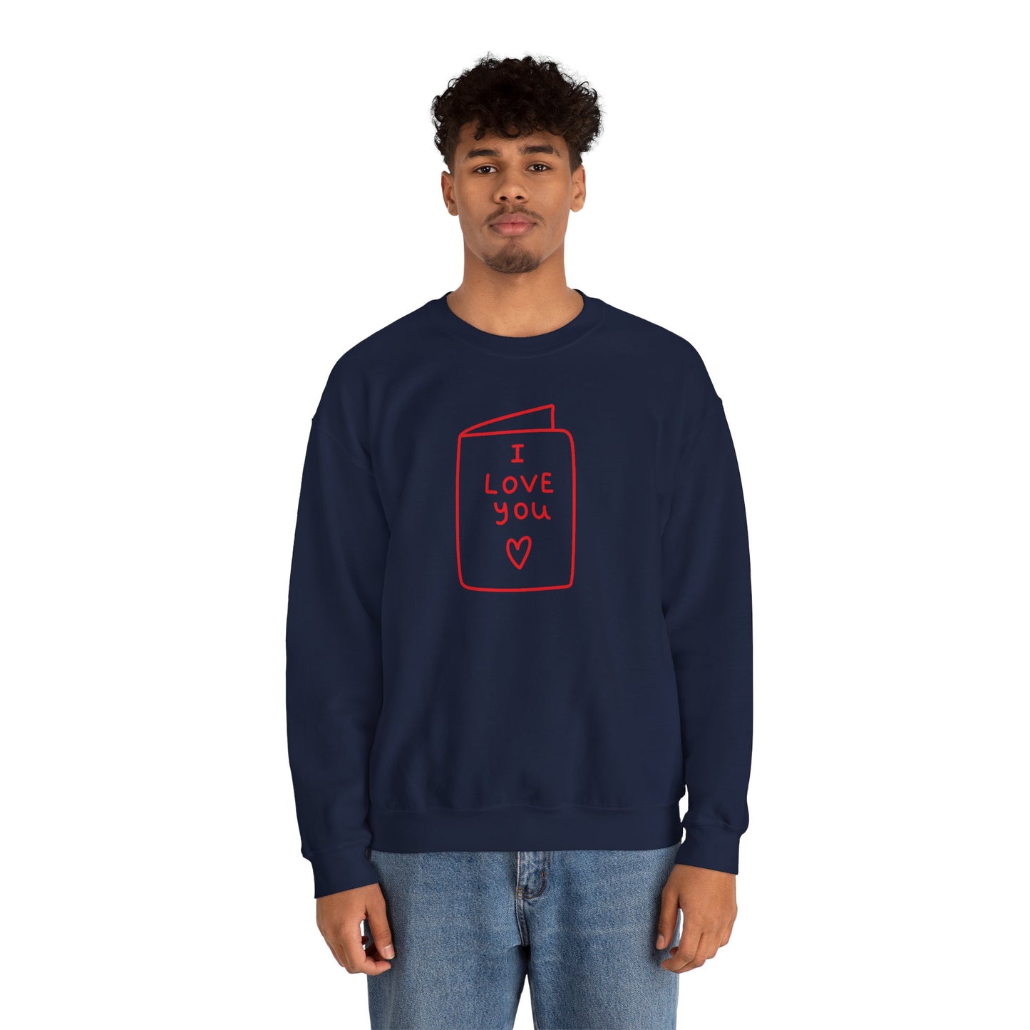 Crewneck Sweatshirt - 'I Love You' Hand-Drawn Card Graphic