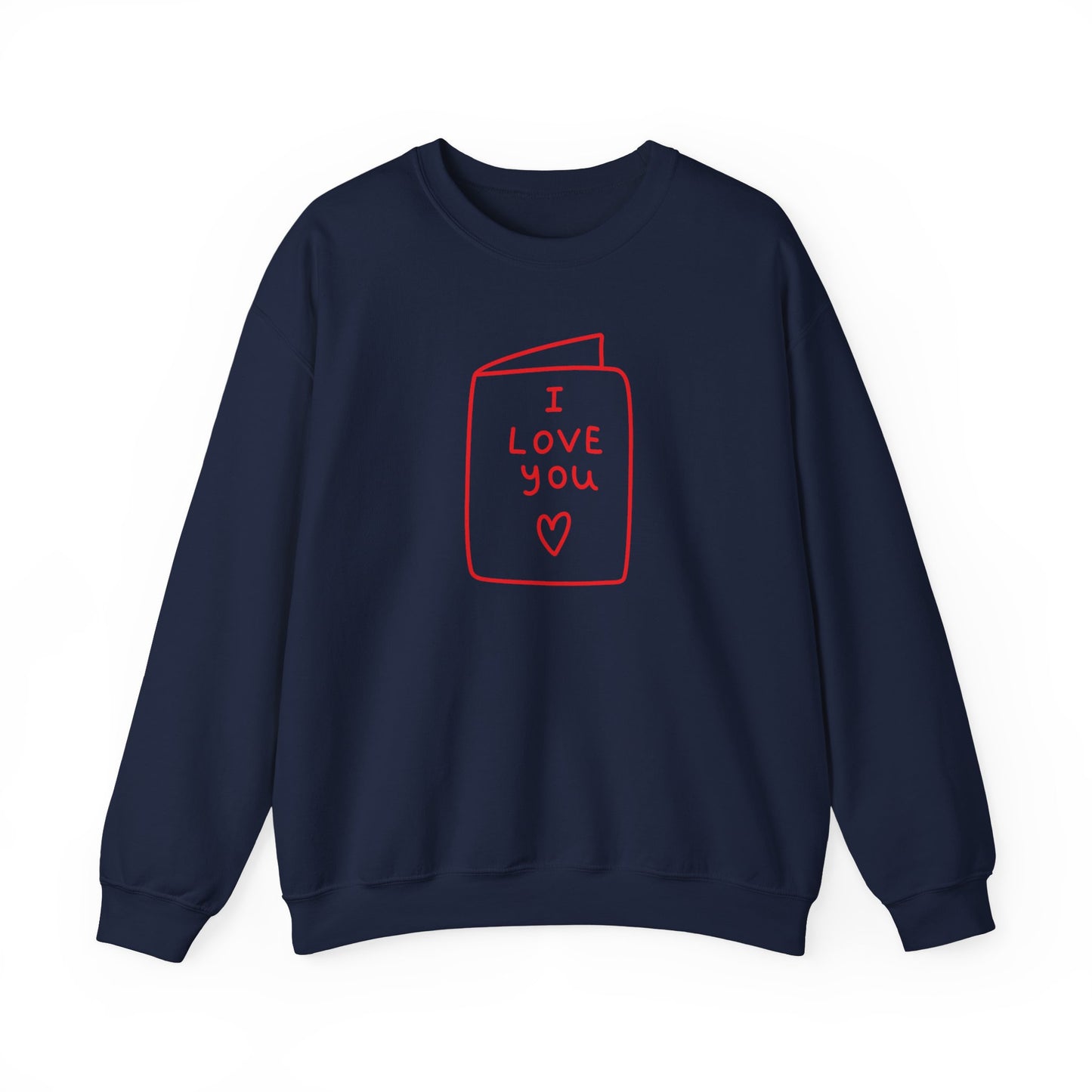 Crewneck Sweatshirt - 'I Love You' Hand-Drawn Card Graphic