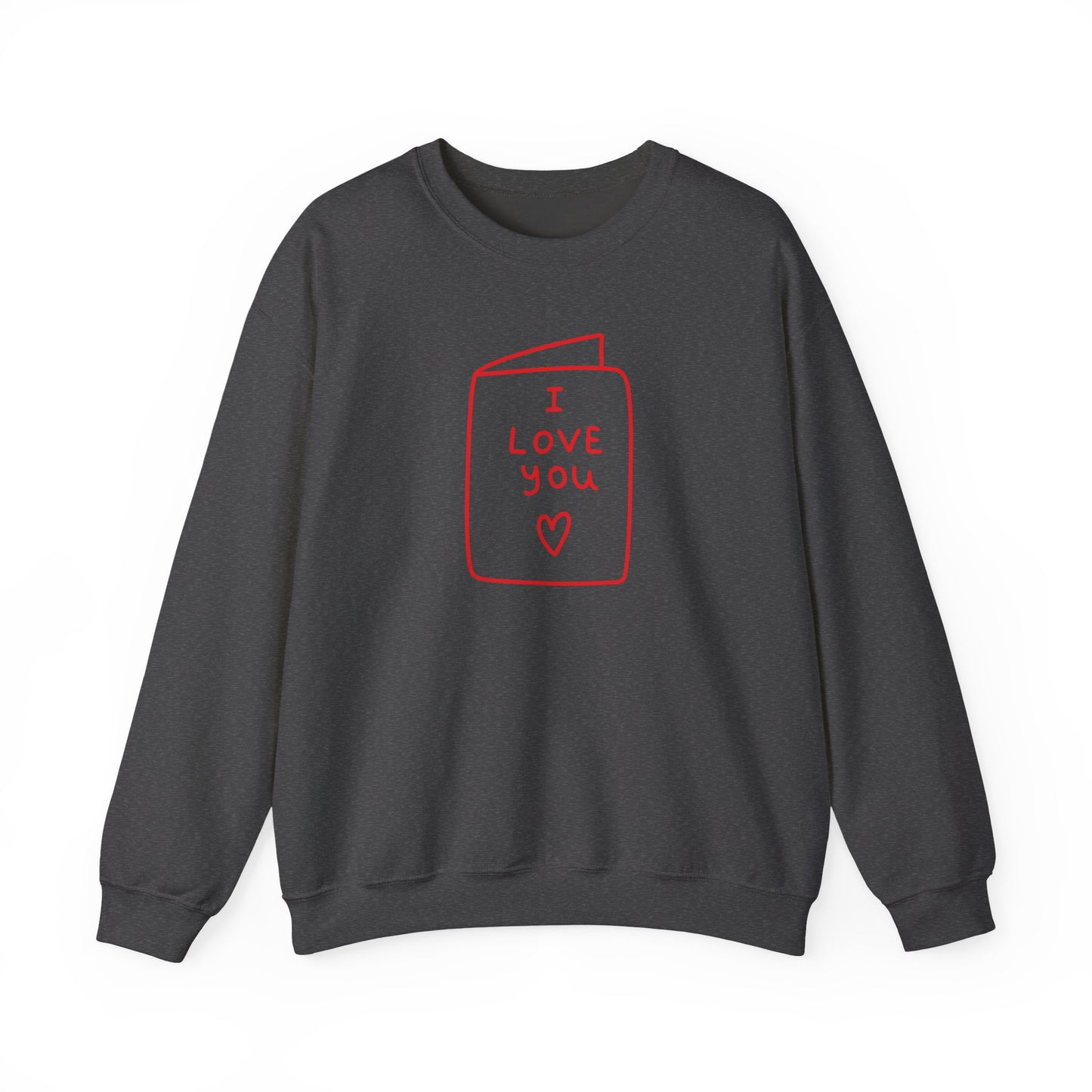 Crewneck Sweatshirt - 'I Love You' Hand-Drawn Card Graphic